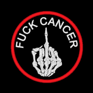 Custom Embroidered Fuck Cancer with Middle Finger Patch